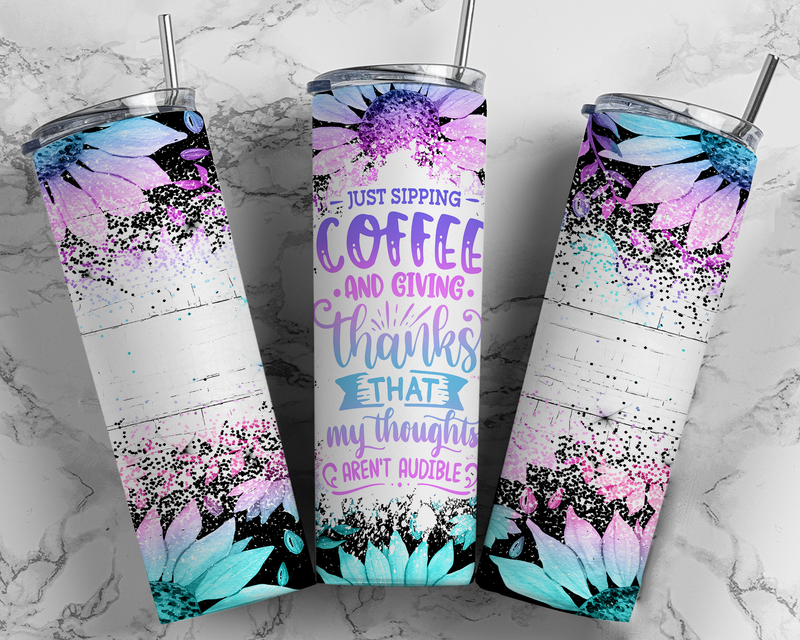 Just sipping coffee and giving thanks 20oz skinny tumbler