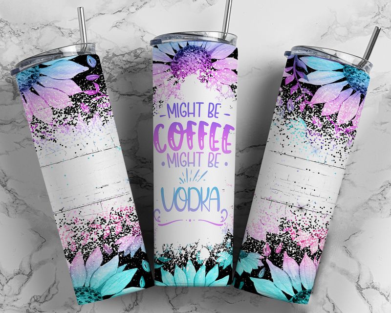 Could Be Coffee Could Be Vodka 20oz skinny tumbler