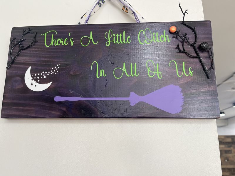 There&#39;s A Little Witch in all of us wall sign
