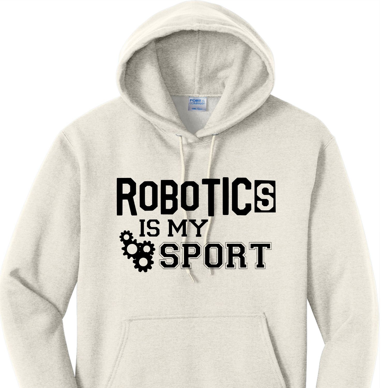 Robotics is my Sport Hoodie