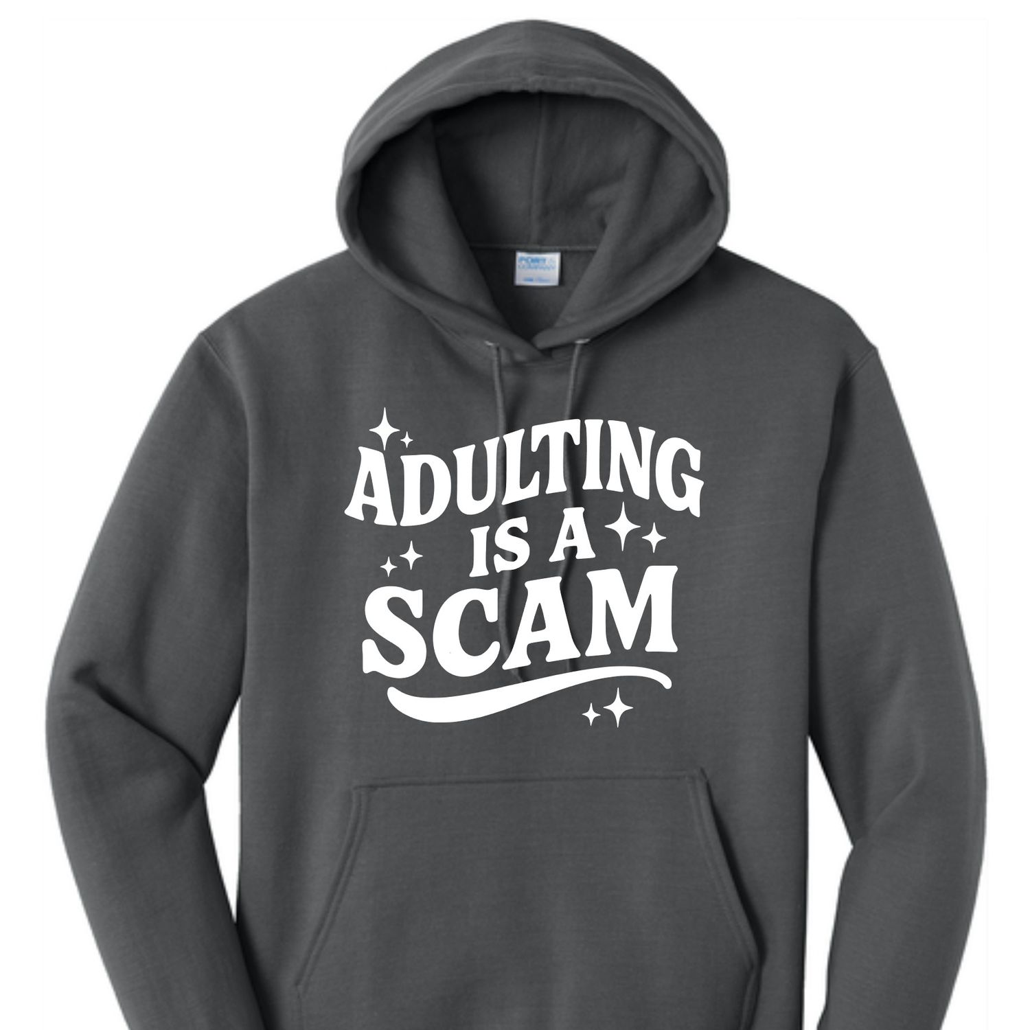 Adulting is a Scam Hoodie