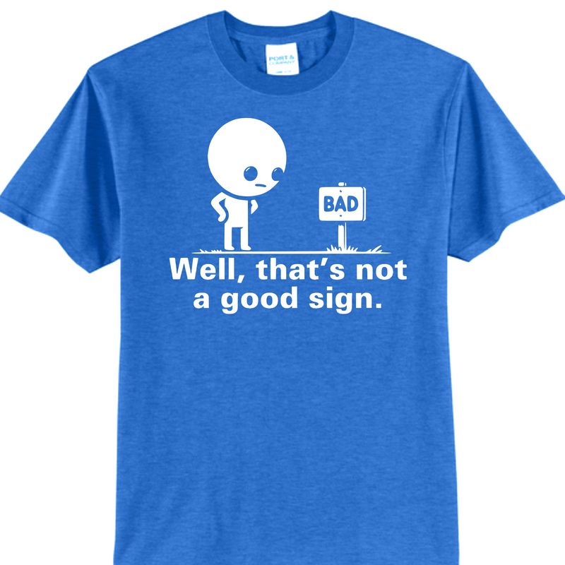 Well that's not a good sign