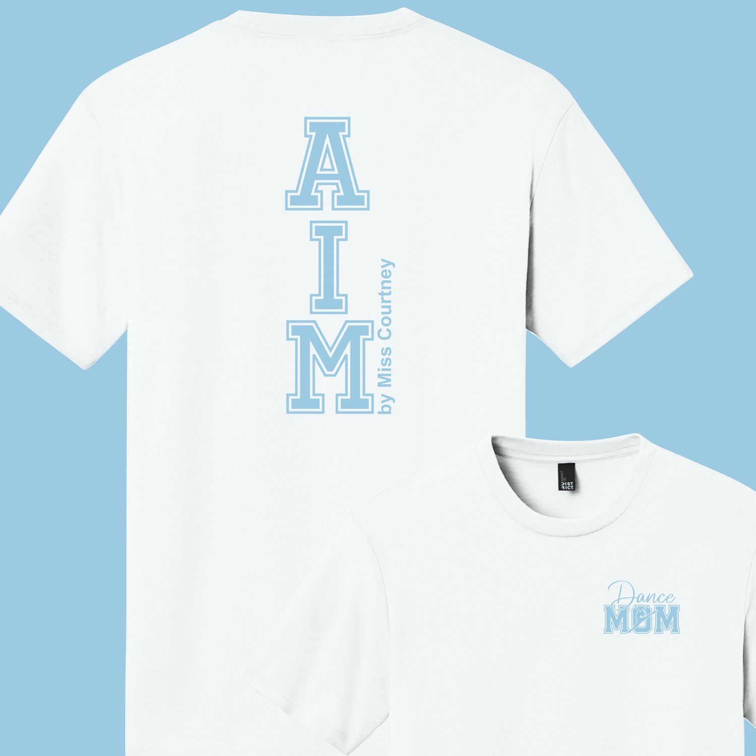 AIM Dance Mom Tshirt