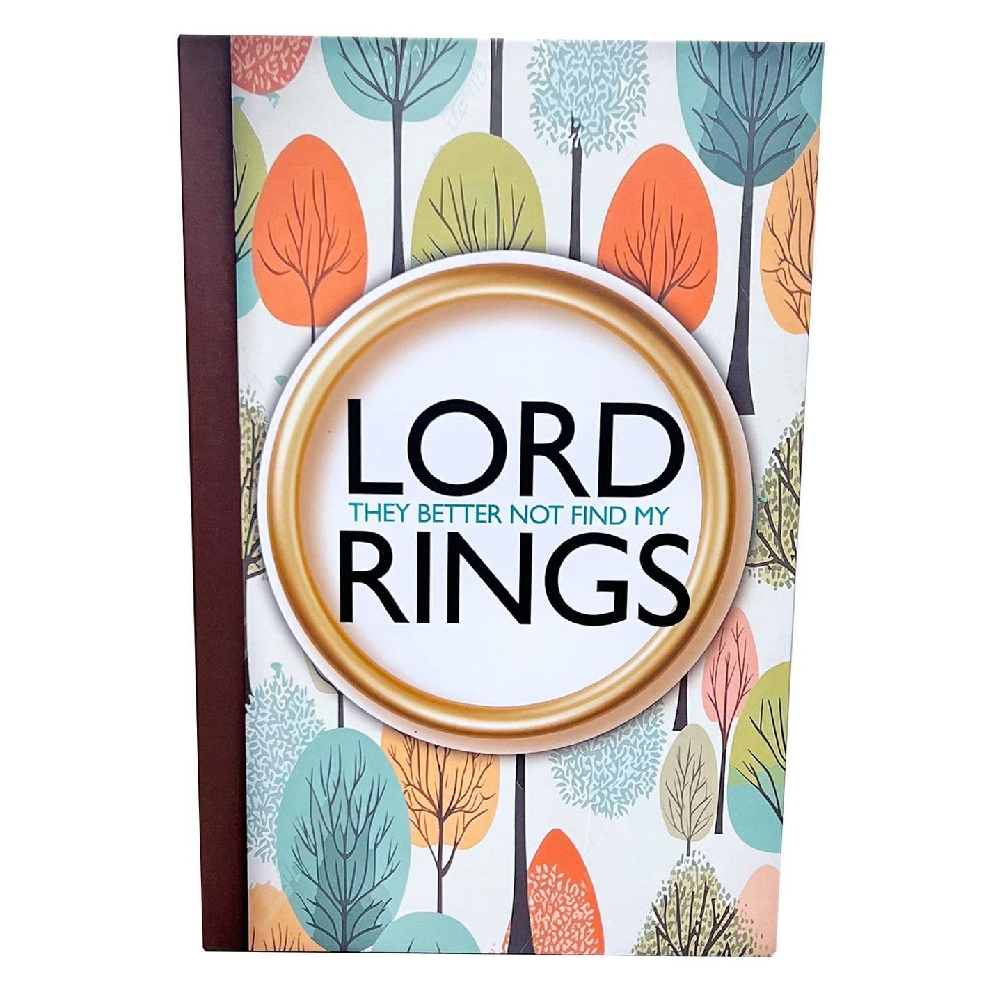 Book Safe - Lord They Better Not Find My Rings