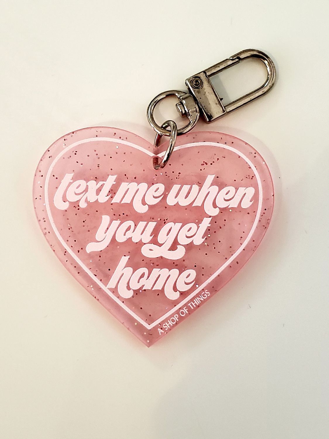Text when you get home keychain