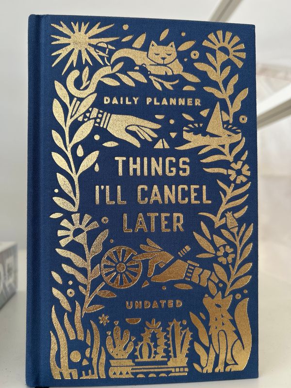 Things I’ll Cancel Later Planner