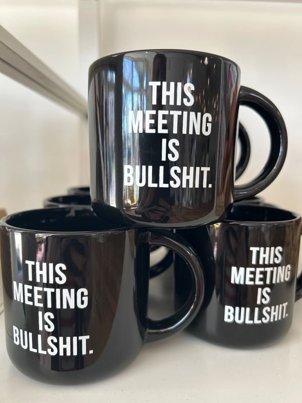 This Meeting Is Bullshit Mug