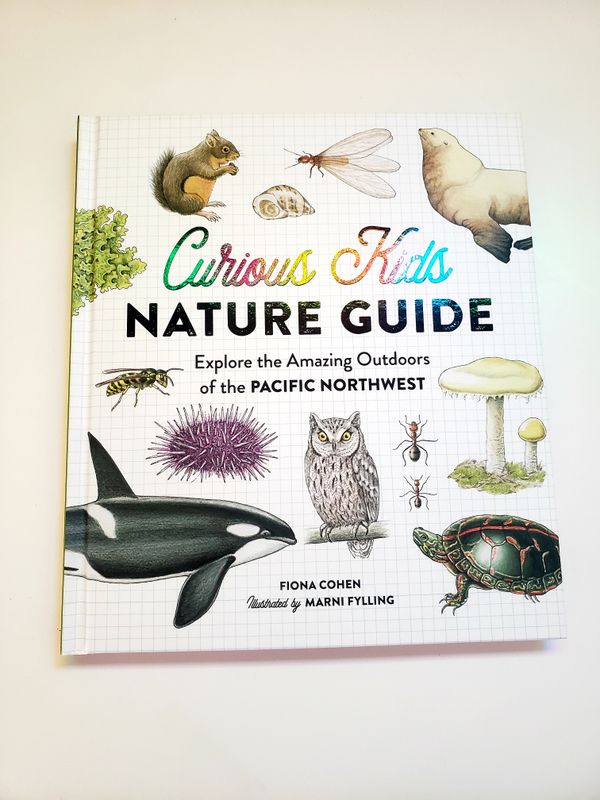 Curious Kids- Nature Guide- Pacific Northwest