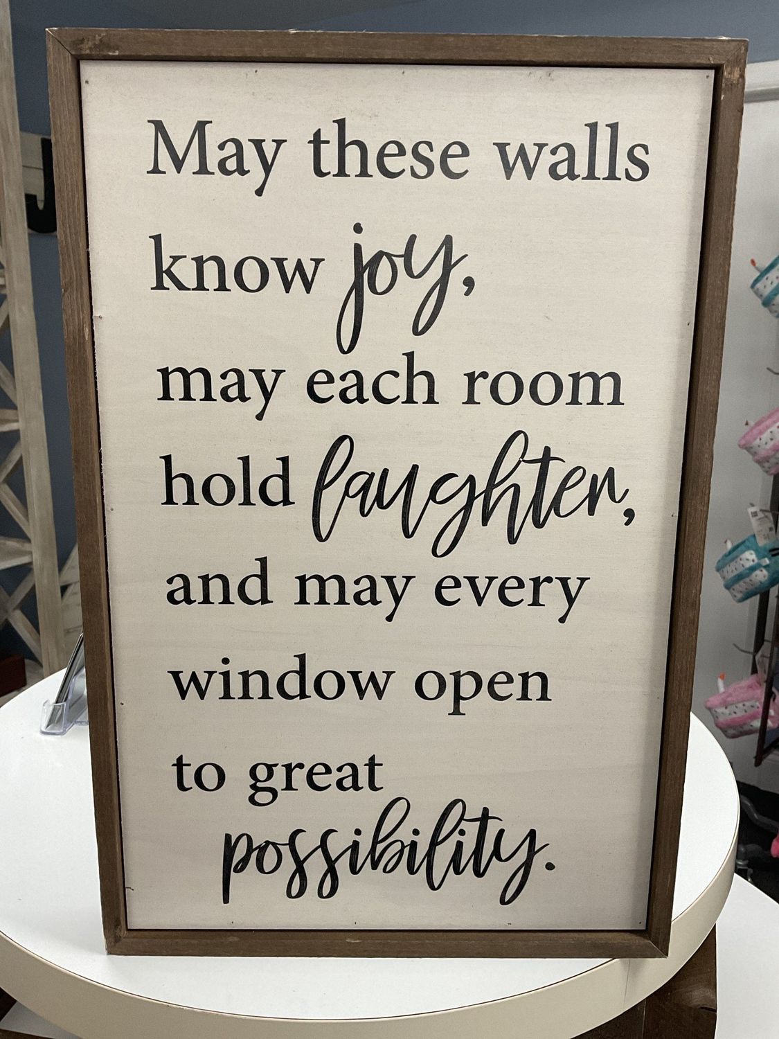 Sign 12x18 May These Walls Know Joy