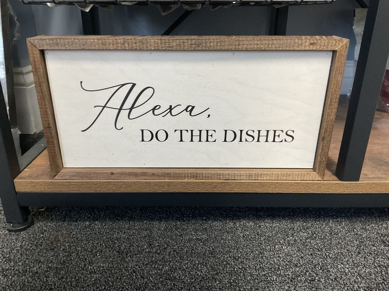 Wall Sign 12x6 Alexa, Do the Dishes