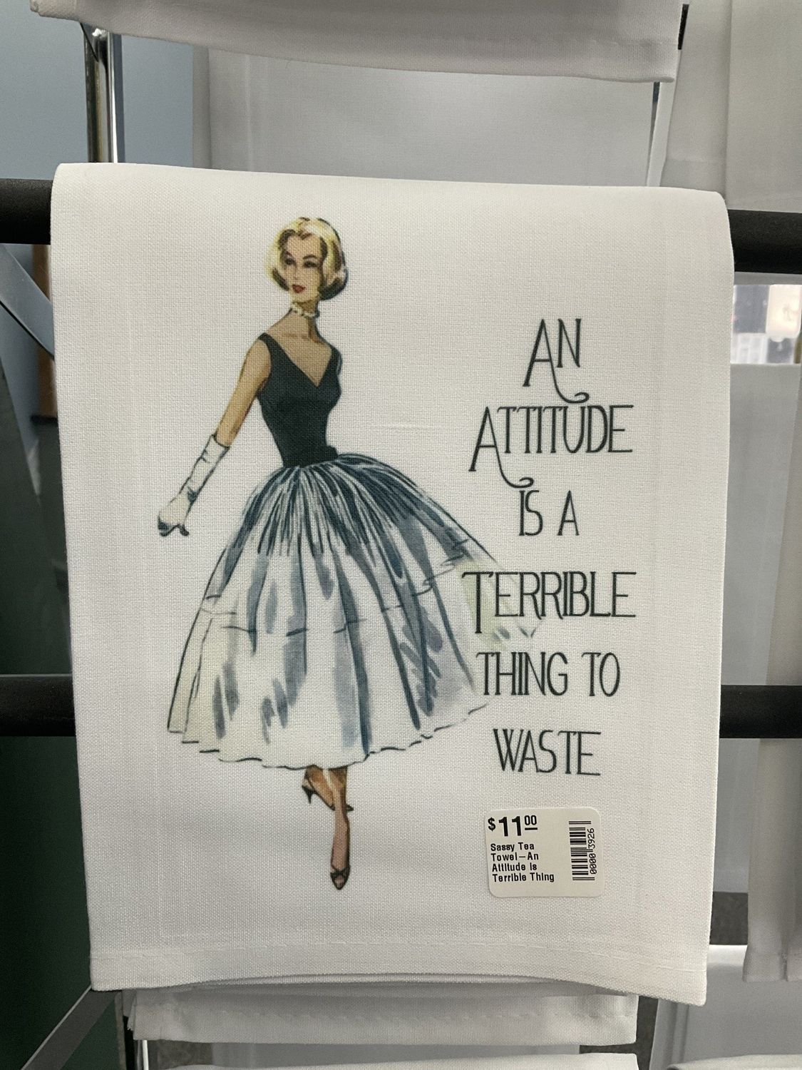 Sassy Tea Towel-An Attitude is Terrible Thing