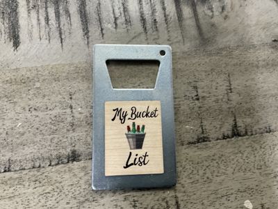 Magnet Bottle Opener-Bucket List