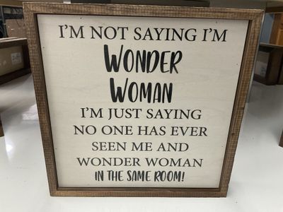 Rustic Sign 10x10 Wonder Woman