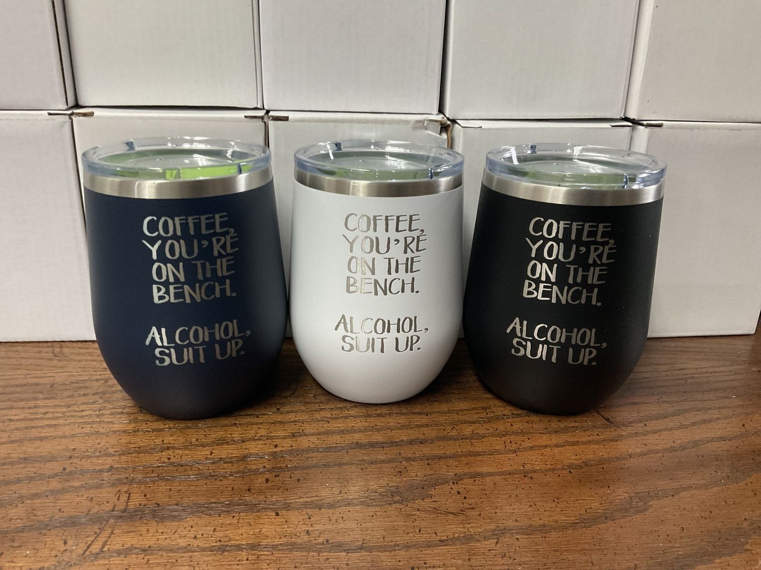 Wine Mug 12 oz Coffee You&#39;re On The Bench, Alcohol Suit Up