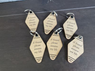 Retro Wood Keychains -  If found please assume my life