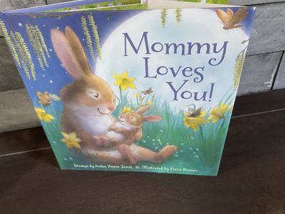 Mommy Loves You! Hardcover Picture Book