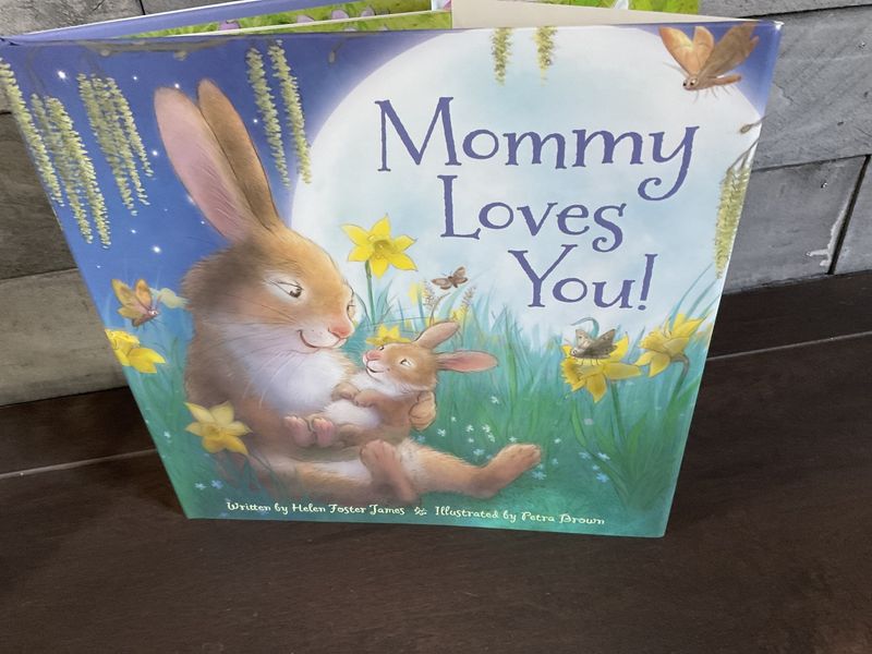 Mommy Loves You! Hardcover Picture Book