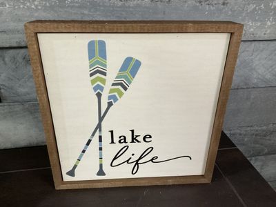 W- DS Sign 10x10 Lake Life