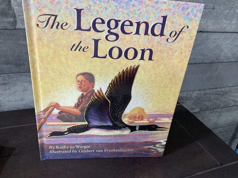 The Legend of the Loon Hardcover Book