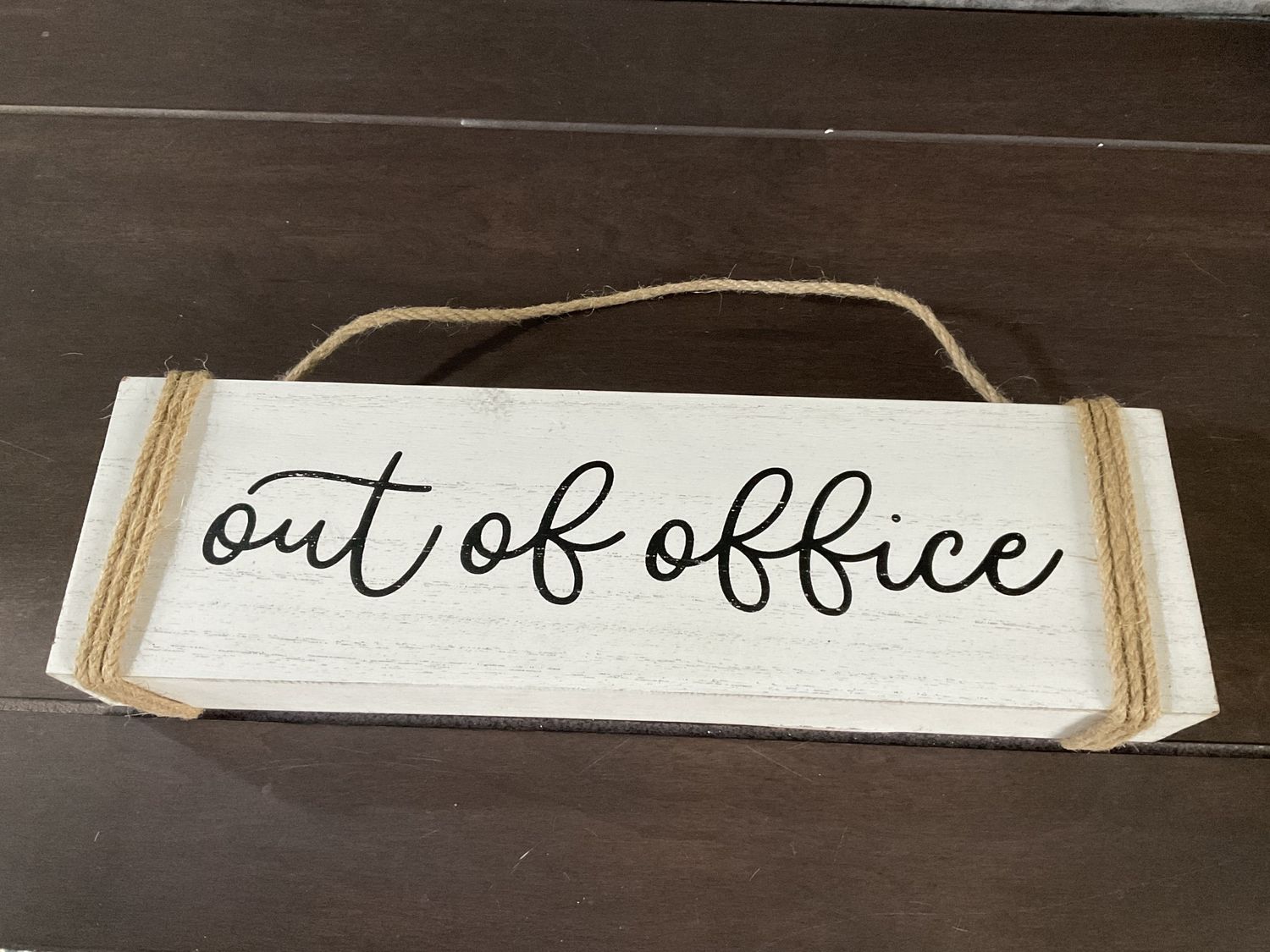 Sign &quot;Out of the Office&quot; 4x12