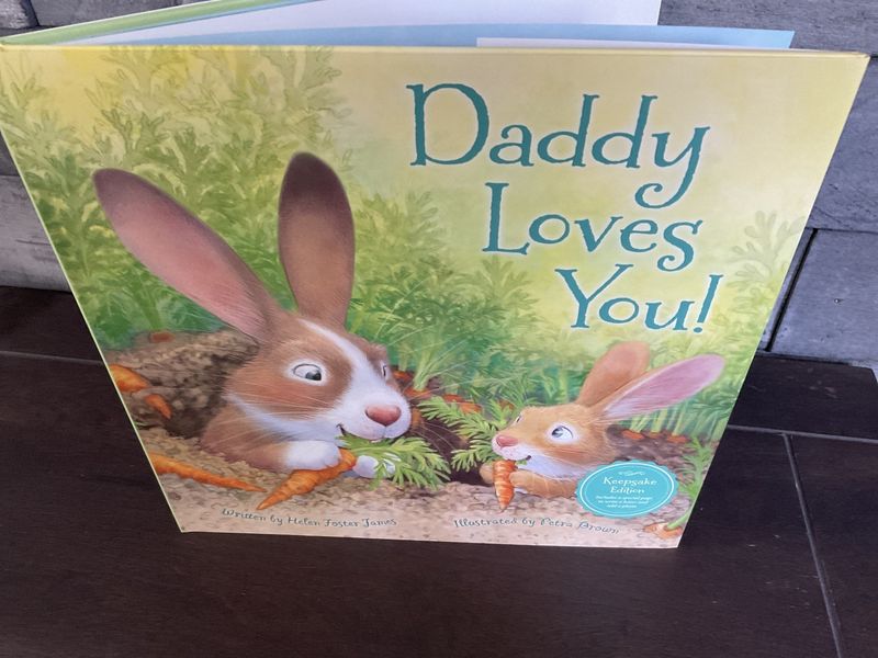Daddy Loves You! Hardcover Picture Book