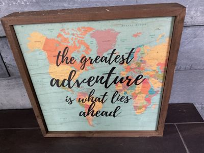Sign 10 x 10 The Greatest Adventure