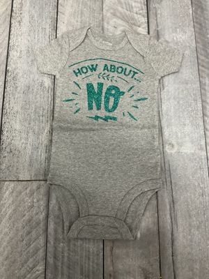 How About NO 6-9 months Dark Gray