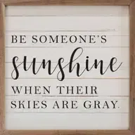 Be Someone&#39;s Sunshine-Whitewash