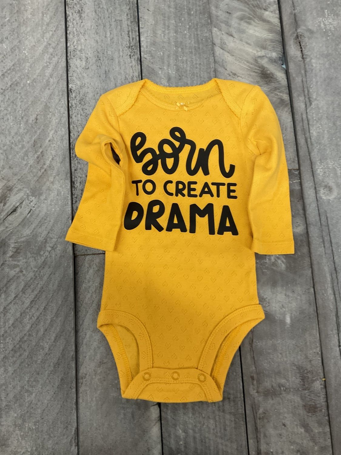 Born To Create Drama 6 months