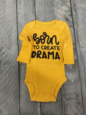 Born To Create Drama 6 months
