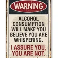 Warning Alcohol Consumption - Metal Sign
