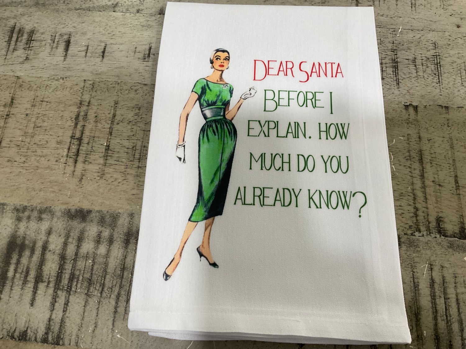 W-ST -Dear Santa Before I Explain, How Much Do You Already Know?