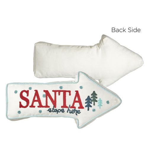 16.75&quot; Santa Stops Here Embroidered  Arrow Pillow