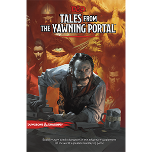 Dungeons &amp; Dragons - Tales from the Yawning Portal