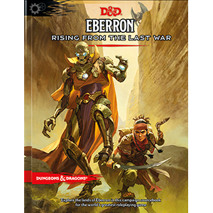 Dungeons &amp; Dragons - Eberron Rising from the Last War