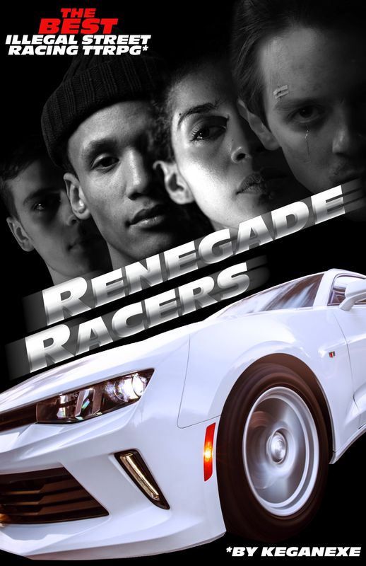 Renegade Racers by Kegan.Exe