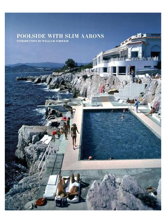 Poolside With Slim Aarons