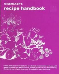 Winemaker&#39;s Recipe Handbook
