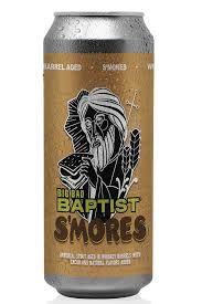 Big Bad Baptist S&#39;Mores Imperial Stout 16oz LIMITED