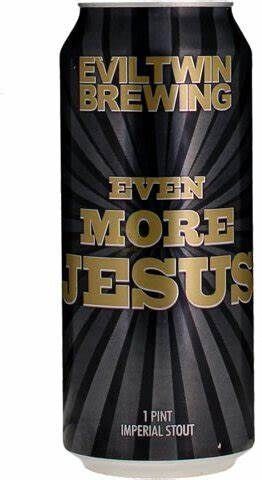 Evil Twin Even More Jesus 16oz can single