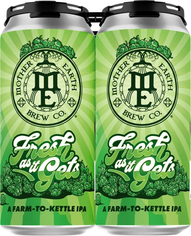 Mother Earth Fresh as it Gets Fresh Hop IPA  4pk