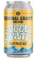 Terminal Gravity Fugget Abouttit Hazy Pale 6pk Cans single