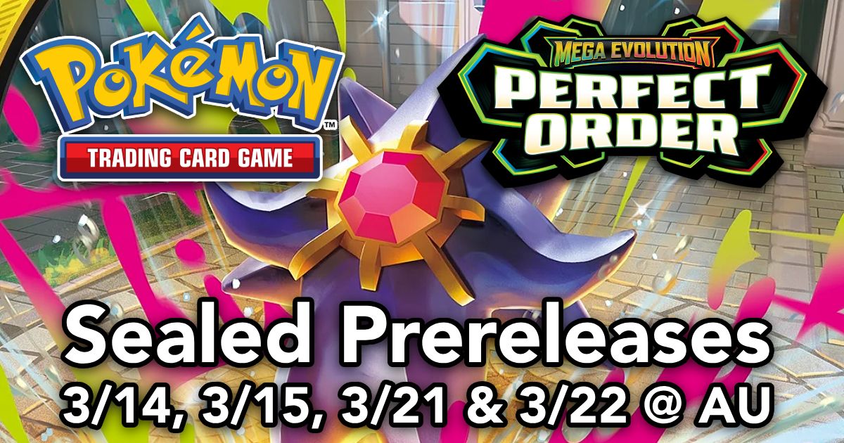 AU HOLMES - Mar 14 - Mega Evolution: Perfect Order Prerelease 1 AU HOLMES - Mar 14 - Mega Evolution: Perfect Order Prerelease 1