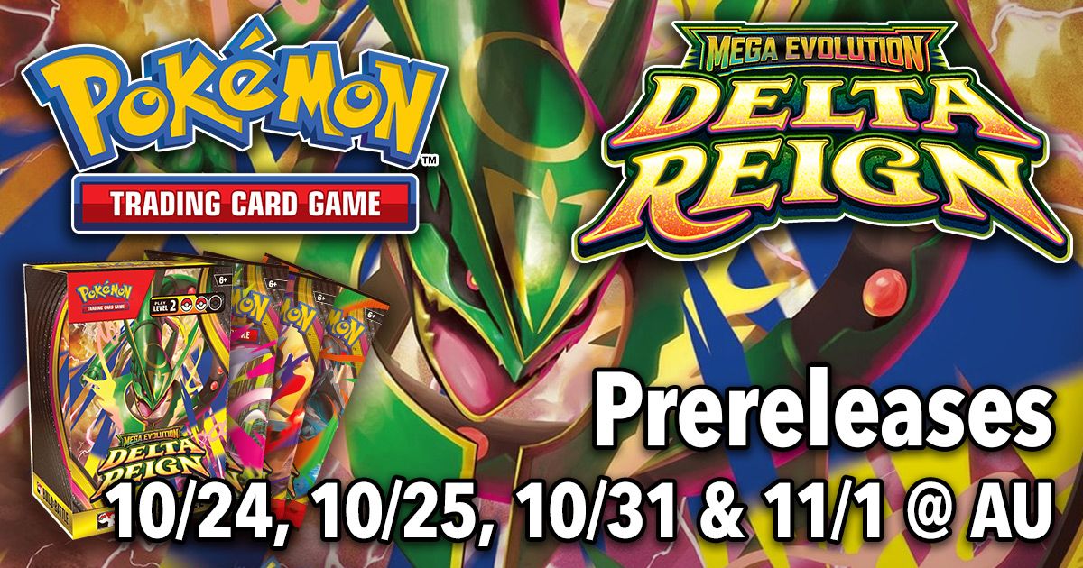 AU RIDLEY - Oct 24 - Mega Evolution: Delta Reign Prerelease 1