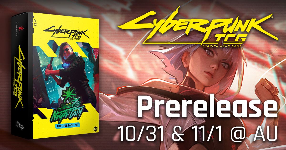 AU BLUE BELL - October 31 -  Cyberpunk TCG Prerelease