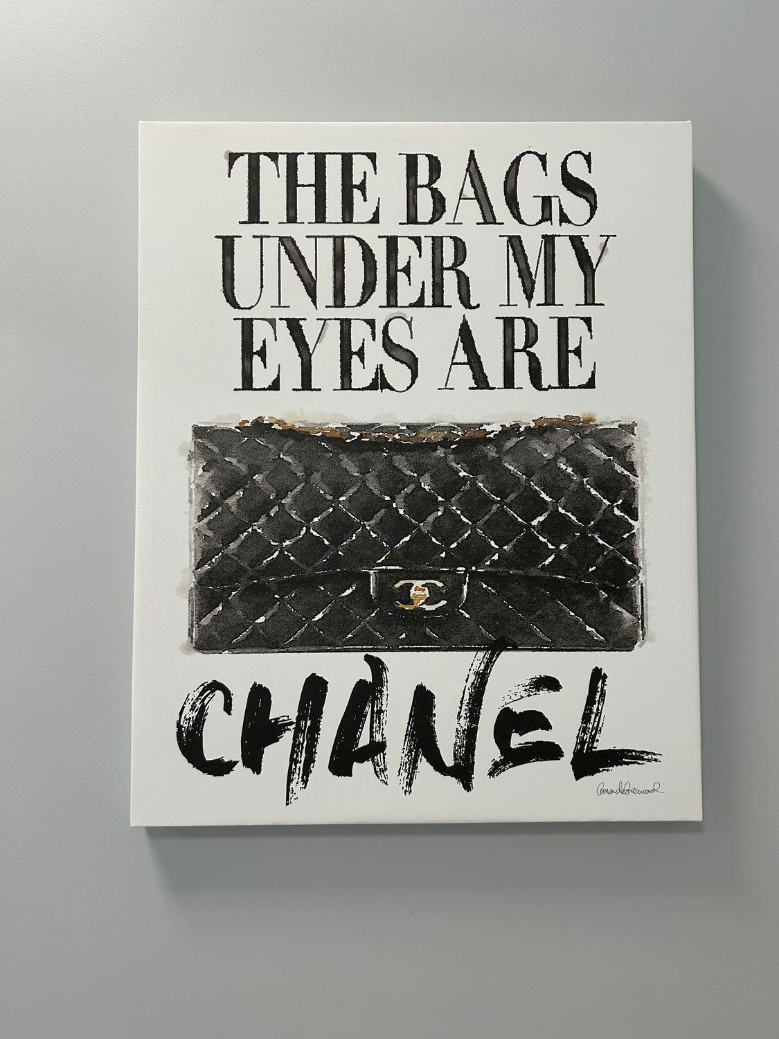 The Bags under my Eyes Are Chanel