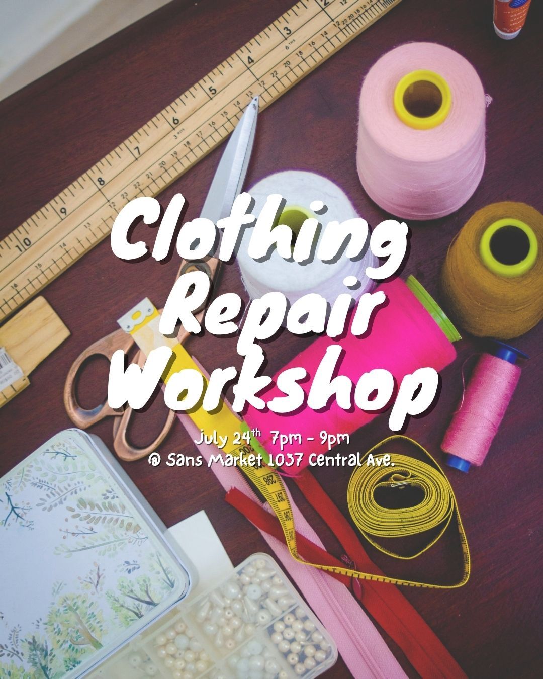 Clothing + Jewelry Repair Night Ticket