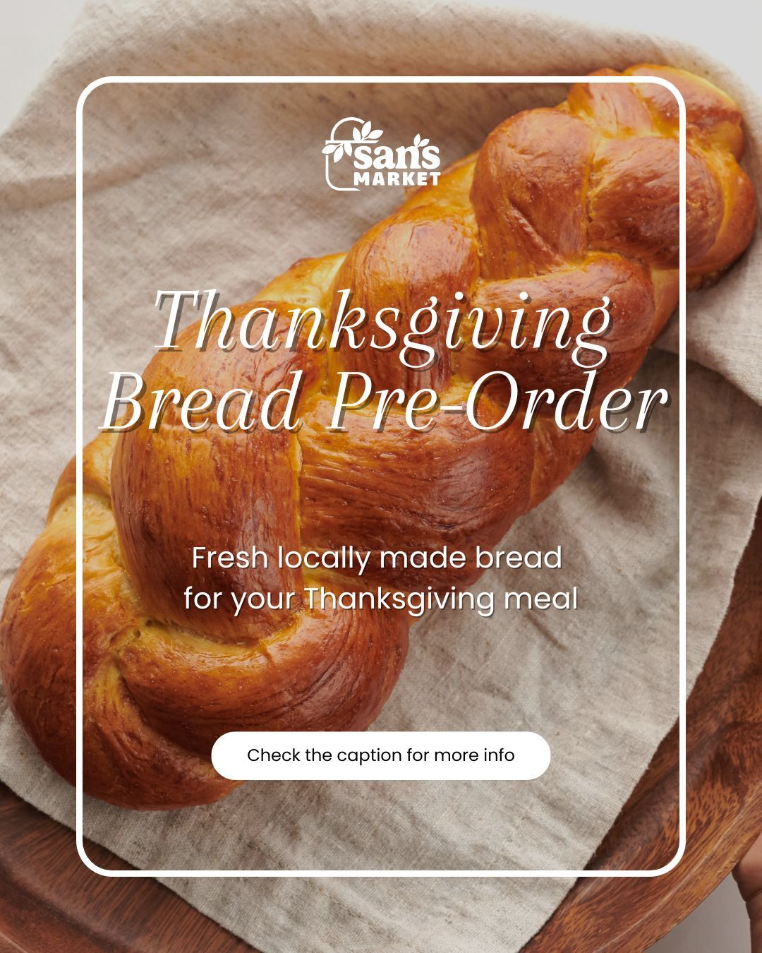 Thanksgiving Bread Pre-Order