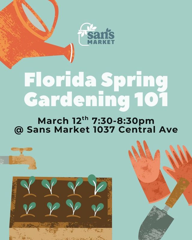 Florida Spring Gardening 101