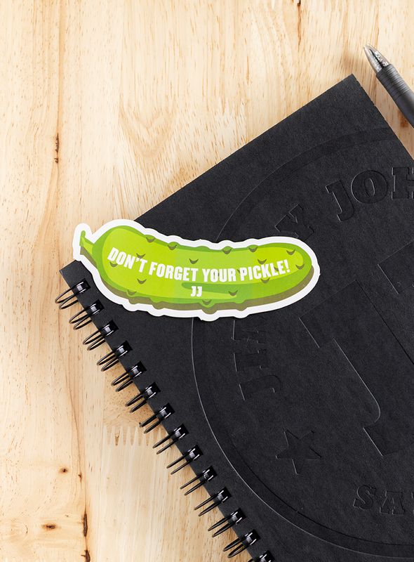 &quot;DON&#39;T FORGET YOUR PICKLE&quot; BOOKMARK